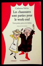 Catharina Valckx, Les chaussures sont parties pour le week-end