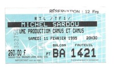 RARE / TICKET BILLET DE CONCERT - MICHEL SARDOU : LIVE A PARIS ( FRANCE ) 1995