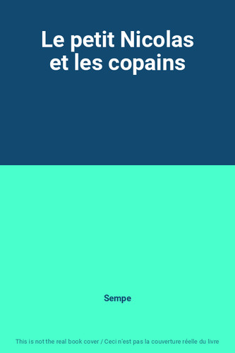 Petit nicolas les - nicolas, et
