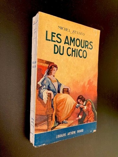 Michel zévaco les amours - zévaco,