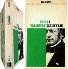 La Walkyrie die Walküre 1970 Richard Wagner édition bilingue drame lyrique opéra