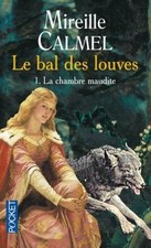 Le Bal des Louves, tome 1 : La