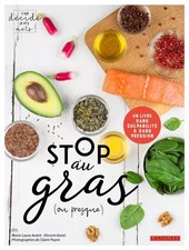 Stop au gras (ou presque), Vincent Amiel et  Marie Laure André
