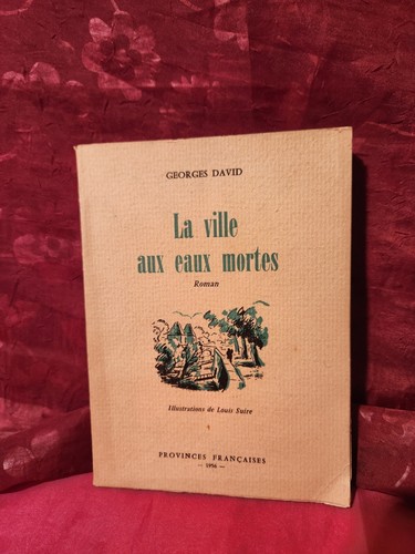 Ville aux eaux mortes - la,