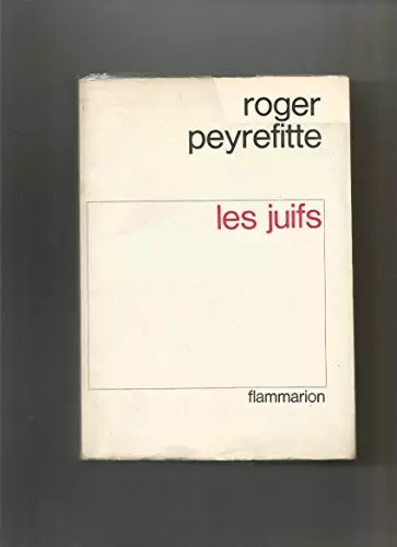 Les juifs roger peyrefitte - juifs,