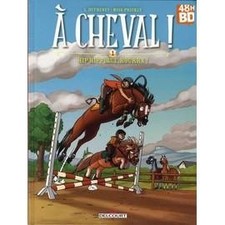 Livre A Cheval ! Tome 1 - Hip Hippique, Hourra ! - 48h Bd 2018