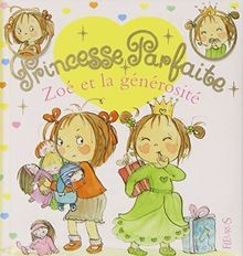 Zoé générosité tome - la, générosité,