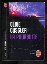 Clive Cussler : La poursuite " Thriller " - N° 32727 " Le Livre de Poche "
