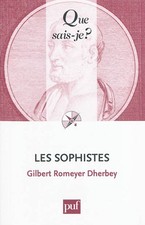 Les sophistes, Gilbert Romeyer Dherbey