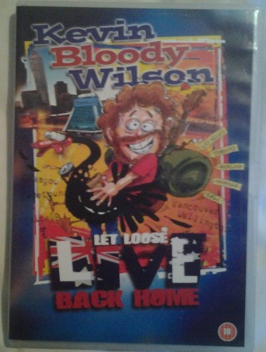 Kevin bloody wilson let - bloody, loose