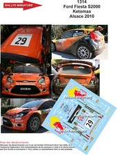 DECALS 1/43 REF 1314 FIESTA S2000 KETOMAA RALLYE FRANCE ALSACE 2010 WRC RALLY