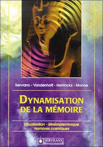 Dynamisation mémoire - dynamisation, la