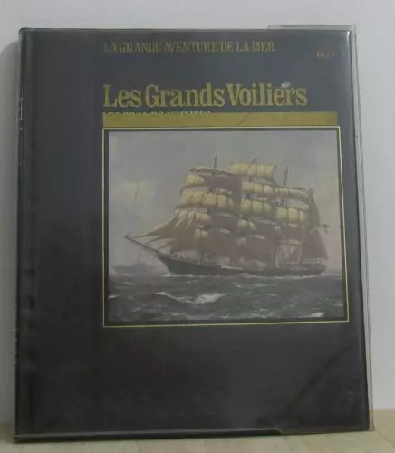 Les grands voiliers oliver e - grands,
