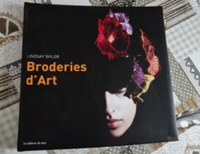 Broderies d'art - Lindsay Taylor - Editions le Saxe