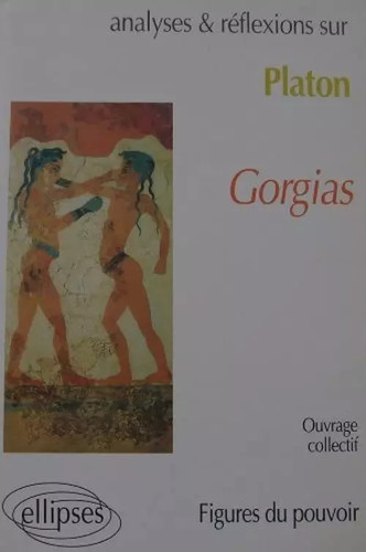Platon gorgias figures du - platon,,