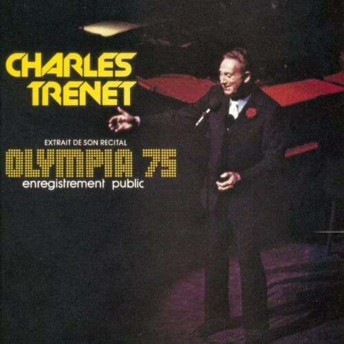 Charles trenet olympia 75 - charles, "