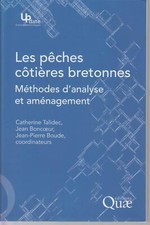 COLLECTIF / Les pêches cotières Bretonnes. Méthodes d'analyse et aménagement