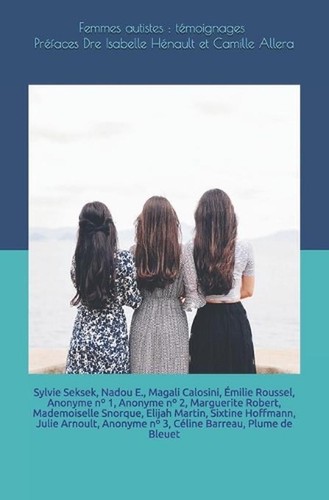 Femmes autistes moignages - femmes, t?moignages