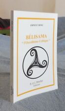 Bosc Ernest Bélisama L'Occultisme Celtique R. et C. Bouchet éditeurs 2000