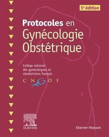 Protocoles gynécologie - protocoles, en