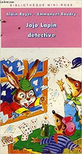 Livre jojo lapin détective - jojo,