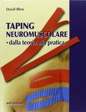 Taping Neuromuscolare. Dalla