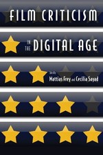 Cecilia Sayad Film Criticism in the Digital Age (Relié)