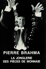 livre Pierre BRAHMA  LA JONGLERIE DES PIECES magie prestidigitation 47 pages