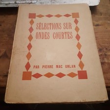 sélections sur ondes courtes PIERRE MAC ORLAN éditions des cahiers libres 1929