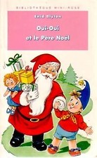 Oui-Oui et le Père Noël - Enid Blyton - V122909