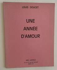 Louis Doucet, Une année
