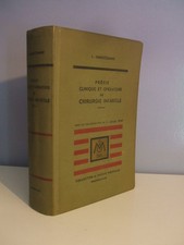 PRÉCIS CLINIQUE ET OPÉRATOIRE DE CHIRURGIE INFANTILE : L. OMBREDANNE - 1949