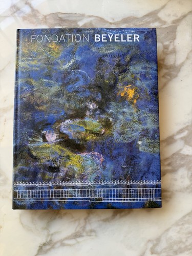 Livre fondation beyeler - fondation, ed