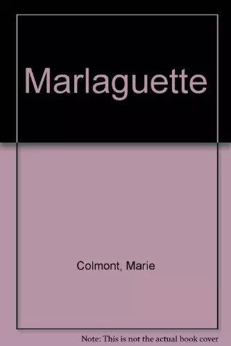 Marlaguette marie colmont - marie,