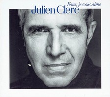 CD: JULIEN CLERC - FANS, JE