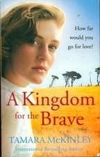 A Kingdom for the brave  -