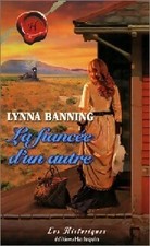 La fiancée d'un autre - Lynna
