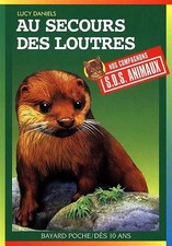 Au secours des loutres, Lucy Daniels