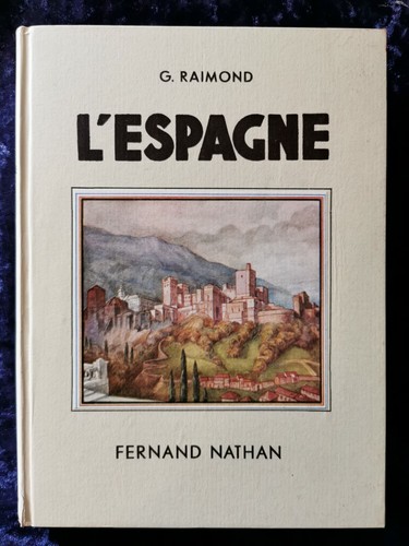 Espagne fernand nathan - l'espagne,