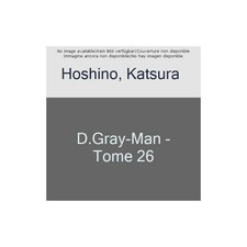 D.GRAY-MAN - EDITION ORIGINALE - TOME 26--GLENAT--SHONEN