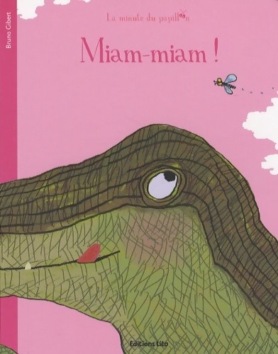 Miam bruno gibert - miam-miam,