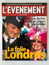 L'évènement du Jeudi 4/05/2000; LA folie Londres/ Alain Finkielkraut incontourna