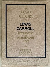 Le visage regardé ou Lewis Carroll par Patrick Roegiers