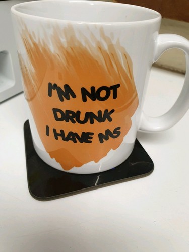 Not drunk have ms - i'm,
