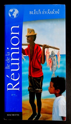 Ile reunion guide bleu - la,