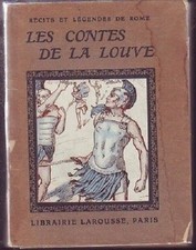 LES CONTES DE LA LOUVE    éd° 1933  par LAROUSSE
