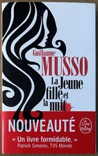 Guillaume Musso : La Jeune fille et la nuit. le livre de poche