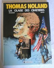 THOMAS NOLAND 1 La glaise des cimetières BD EO 1984 dargaud