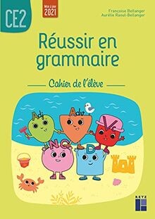 Réussir grammaire ce2 - réussir, en