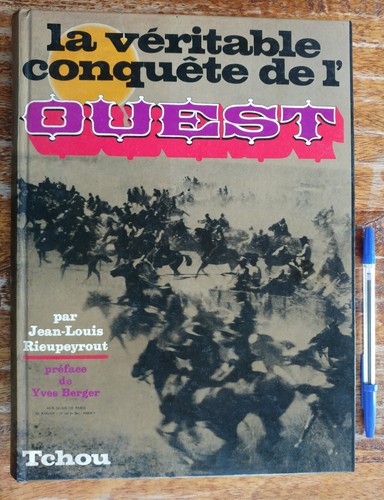 Veritable conquete de - la,